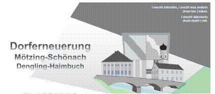 Dorferneuerung Mötzing-Schönach